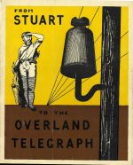 The Australian Children’s Pictorial Social Studies: From Stuart To the Overland Telegraph